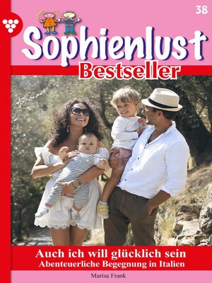 cover image of Sophienlust Bestseller 38 – Familienroman